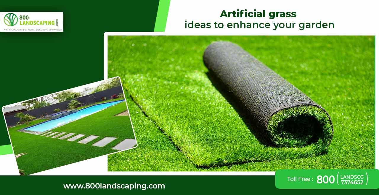 Artificial Grass Ideas to Enhance your Garden