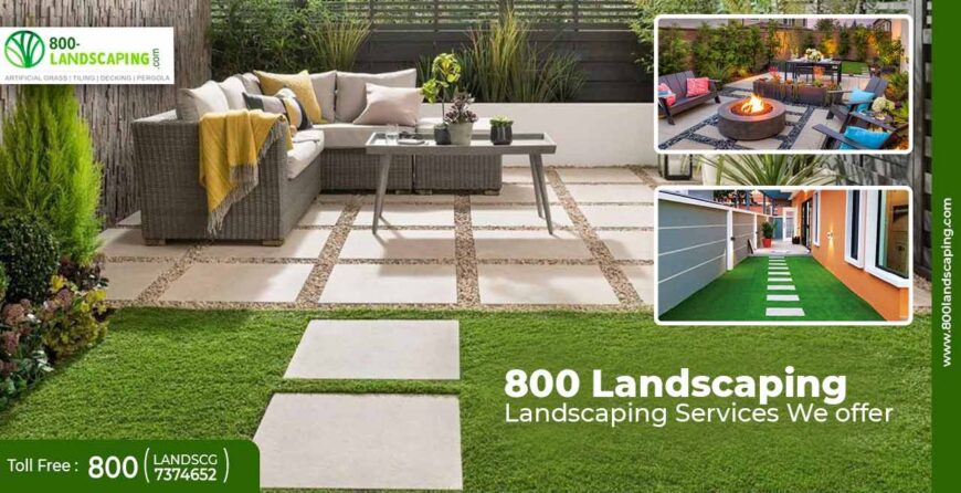 800 Landscaping Landscaping Services We offer