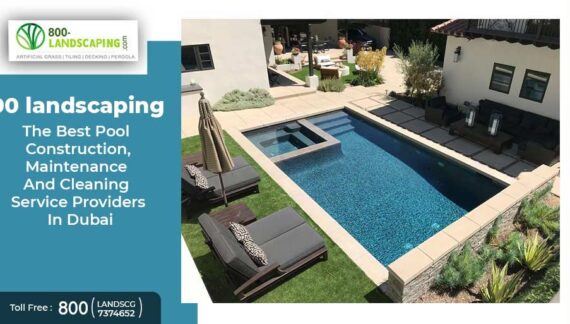 The Best Pool Construction, Maintenance, And Cleaning Service Providers in Dubai